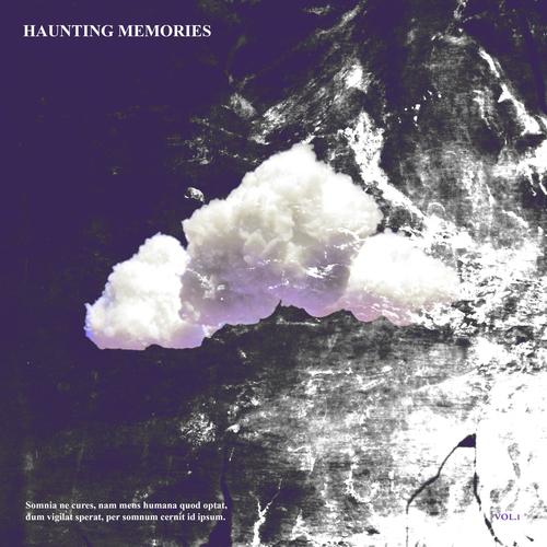 Haunting Memories Vol. I