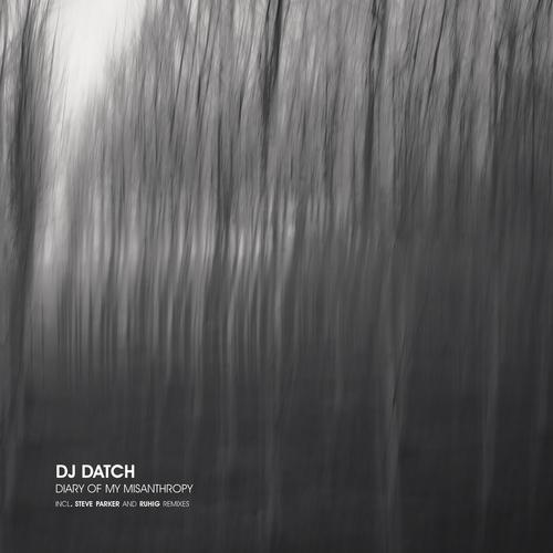 Diary of my Misantropy (Incl. Steve Parker and Ruhig Remixes)